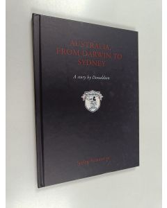käytetty kirja Australia, from Darwin to Sydney - A story by Donaldson spring-summer 99