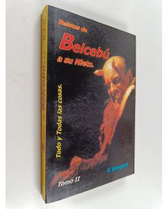 Kirjailijan G. Gurdjieff käytetty kirja Relatos de Belcebu a su nieto : Todo y todas las cosas : Tomo II