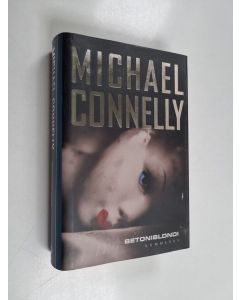 Kirjailijan Michael Connelly käytetty kirja Betoniblondi