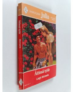 Kirjailijan Leigh Michaels käytetty kirja Äitinsä tytär