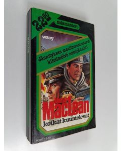 Kirjailijan Alistair MacLean käytetty kirja Kotkat kuuntelevat