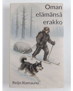 Kirjailijan Reijo Alamaunu käytetty kirja Oman elämänsä erakko