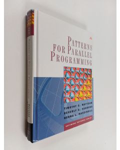 Kirjailijan Timothy G. Mattson käytetty kirja Patterns for parallel programming
