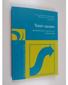 käytetty kirja Toisin sanoen : selkokielen teoriaa ja käytäntöä