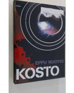 Kirjailijan Eppu Nuotio käytetty kirja Kosto