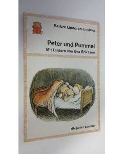 Kirjailijan Barbro Lindgren-Enskog käytetty kirja Peter und Pummel (UUDENVEROINEN)
