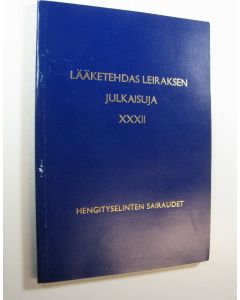 käytetty kirja Lääketehdas Leiraksen julkaisuja 32 : Hengityselinten sairaudet