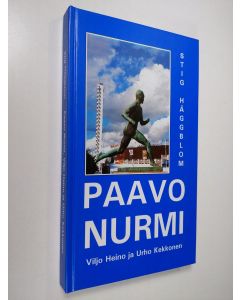 Kirjailijan Stig Häggblom käytetty kirja Paavo Nurmi, Viljo Heino ja Urho Kekkonen