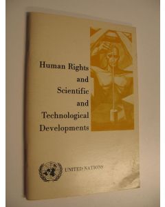 Kirjailijan United Nations käytetty teos Human rights and Scientific and Technological Developments
