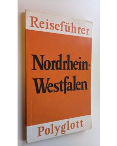 Kirjailijan Polyglott-Reisefuhrer käytetty kirja Nordrhein-Westfalen