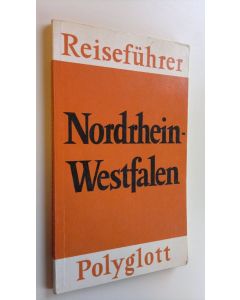 Kirjailijan Polyglott-Reisefuhrer käytetty kirja Nordrhein-Westfalen