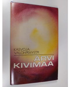Kirjailijan Arvi Kivimaa käytetty kirja Kasvoja valohämystä