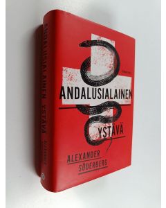 Kirjailijan Alexander Söderberg käytetty kirja Andalusialainen ystävä