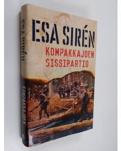 Kirjailijan Esa Siren käytetty kirja Kompakkajoen sissipartio