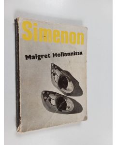 Kirjailijan Georges Simenon käytetty kirja Maigret hollannissa