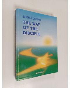Kirjailijan Beinsa Douno käytetty kirja The way of the disciple