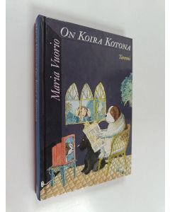 Kirjailijan Maria Vuorio käytetty kirja On koira kotona
