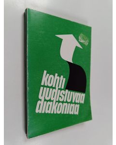 Tekijän Pentti I. Hissa  käytetty kirja Kohti uudistuvaa diakoniaa : Kirkon diakoniapäivillä Tampereella 1.-31.1.1968 pidetyt esitelmät ja alustukset sekä keskusteluryhmien yleisraportit