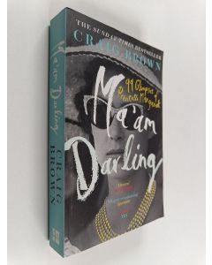 Kirjailijan Craig Brown käytetty kirja Ma'am darling : 99 glimpses of Princess Margaret