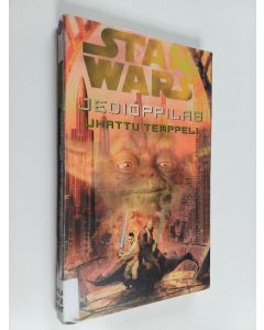 Kirjailijan Jude Watson käytetty kirja Jedioppilas 7 : Uhattu temppeli