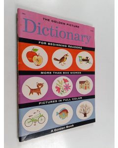 Kirjailijan Lilian Moore käytetty teos The golden picture dictionary : more than 800 words for beginning readers