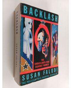 Kirjailijan Susan Faludi käytetty kirja Backlash : the undeclared war against women