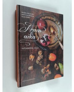 Kirjailijan Antti Kauppinen & Paavo Halonen ym. käytetty kirja Armas aika : intohimona joulu