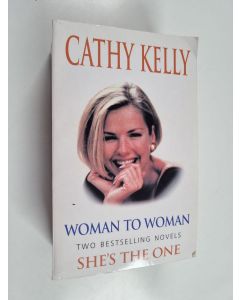 Kirjailijan Cathy Kelly käytetty kirja Woman to Woman