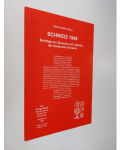 käytetty teos Schweiz 1998 : Beiträge zur Sprache und Literatur der deutschen Schweiz