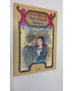 Kirjailijan Peter Härtling käytetty kirja Ben tykkää Annasta