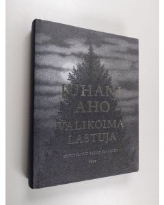Kirjailijan Juhani Aho käytetty kirja Valikoima lastuja