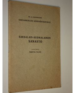 Kirjailijan M. A. Jakobsson käytetty teos Saksankielen käännöstehtäviä : saksalais-suomalainen sanasto