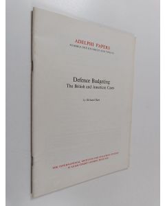 Kirjailijan Richard Burt käytetty teos Defence budgeting : the British and American cases