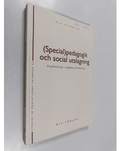 Kirjailijan Ulf Sivertun käytetty kirja Specialpedagogik och social utslagning - perspektivisering - möjligheter och dilemman
