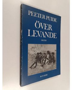 Kirjailijan Peeter Puide käytetty kirja Överlevande : dikter