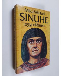 Kirjailijan Mika Waltari käytetty kirja Sinuhe egyptiläinen 2