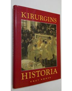 Kirjailijan Knut Hägre käytetty kirja Kirurgins historia