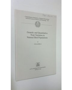 Kirjailijan Juha Merilä käytetty teos Genetic and Quantitative Trait Variation in Natural Bird Populations