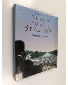 Kirjailijan Stephen E. Lucas käytetty kirja The art of public speaking
