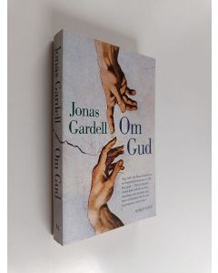 Kirjailijan Jonas Gardell käytetty kirja Om Gud