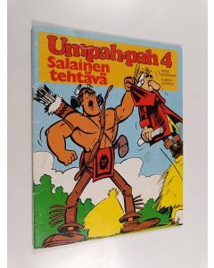 Kirjailijan Albert Uderzo & Rene Goscinny käytetty teos Umpah-pah 4 : Salainen tehtävä