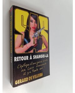 Kirjailijan Gérard De Villiers käytetty kirja Retour à Shangri-La