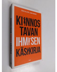 Kirjailijan David Gillespie käytetty kirja Kiinnostavan ihmisen käsikirja