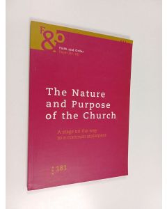 käytetty kirja The nature and purpose of the church : a stage on the way to a common statement