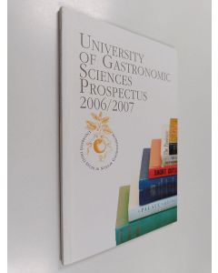 käytetty kirja University of Gastronomic sciences prospectus 2006/2007