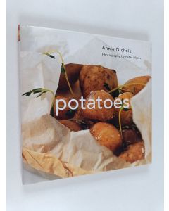 Kirjailijan Annie Nichols käytetty kirja Potatoes