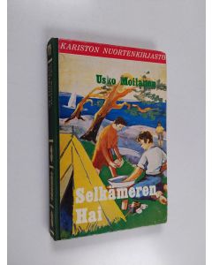 Kirjailijan Usko Moilanen käytetty kirja Selkämeren hai