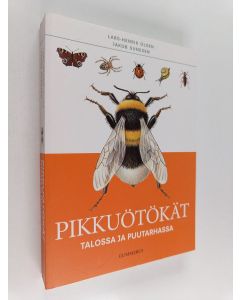 Kirjailijan Lars-Henrik Olsen käytetty kirja Pikkuötökät talossa ja puutarhassa