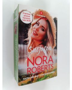 Kirjailijan Nora Roberts käytetty kirja Suojaton : Suojaton/ Kolme vaikeaa sanaa / Vauhdikas romanssi