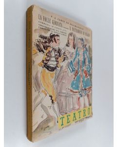 käytetty kirja Teatro : Raccolta di comedie di ogni epoca diretta da lugio ridenti